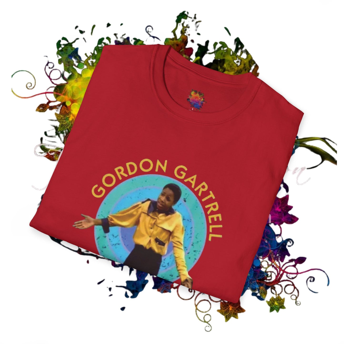 Gordon Gartrell.. The Original Unisex Color T-Shirts