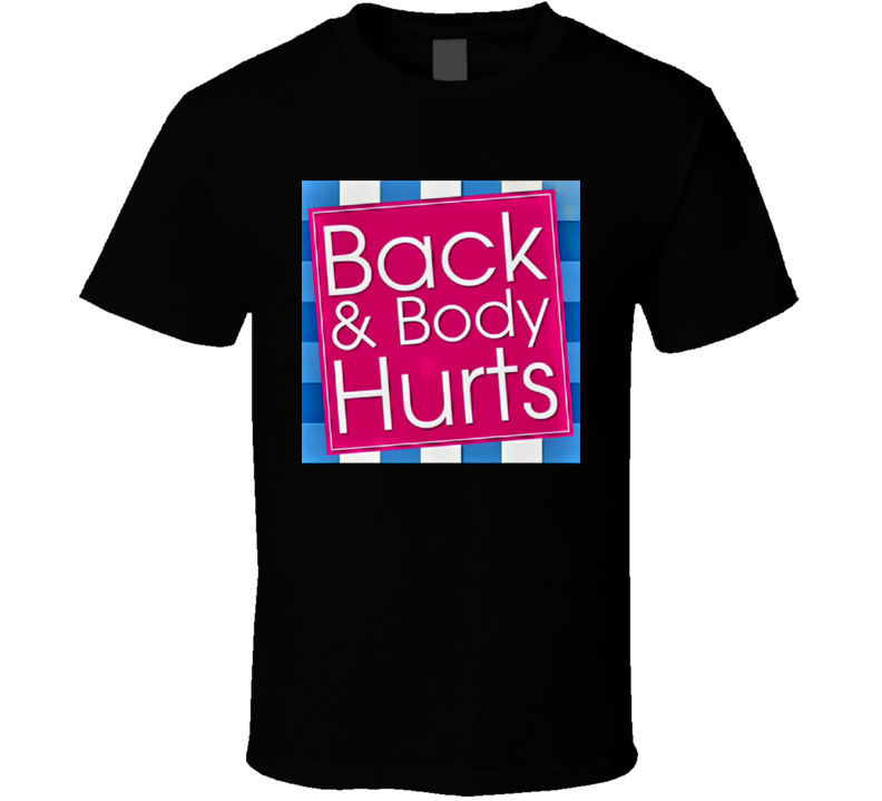 Back & Body T Shirt