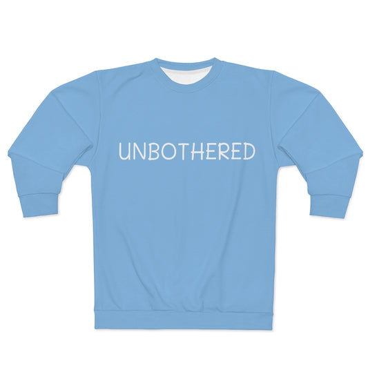 UNBOTHERED (BABYBLUE/WHITE) AOP Unisex Sweatshirt
