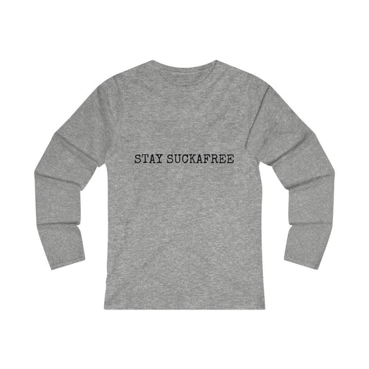 STAY SUCKAFREE (black print) Women's Fitted Long Sleeve Tee