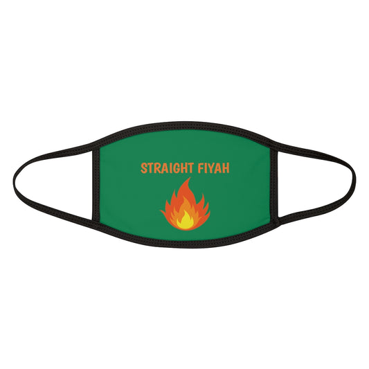 STRAIGHT FIYAH (GREEN).. Fabric Face Mask