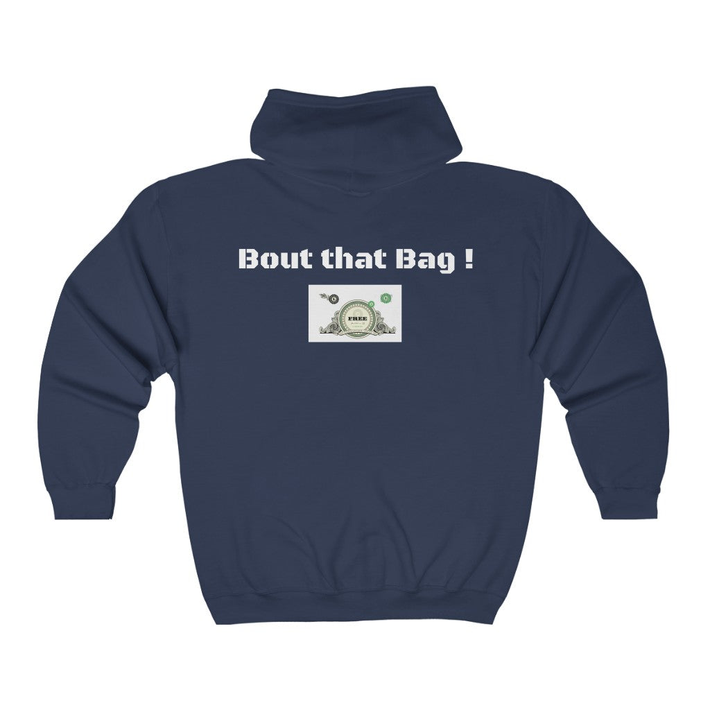 BOUT THAT BAG! Unisex Heavy Blend™ Full Zip Hooded Sweatshirt