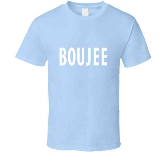 Boujee Baby Blue Ladies T Shirt