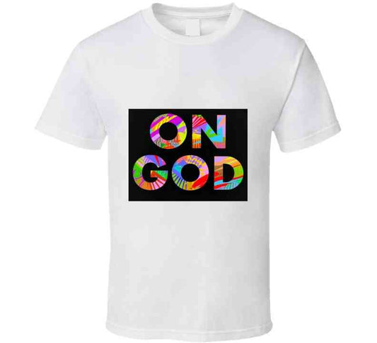 On God T Shirt