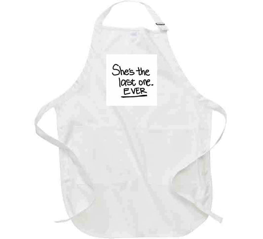 Last One Ever T Shirt