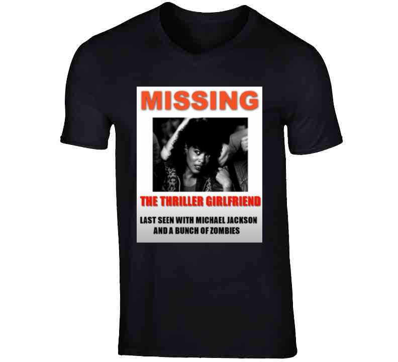 Missing Thriller Girl T Shirt
