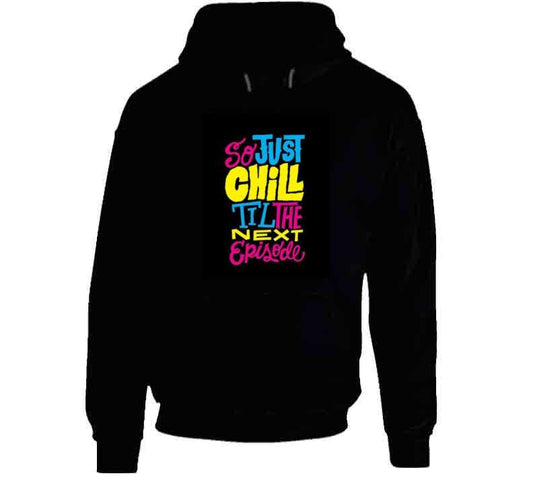 So Just Chill T Shirt