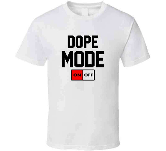 Dope Mode Tees
