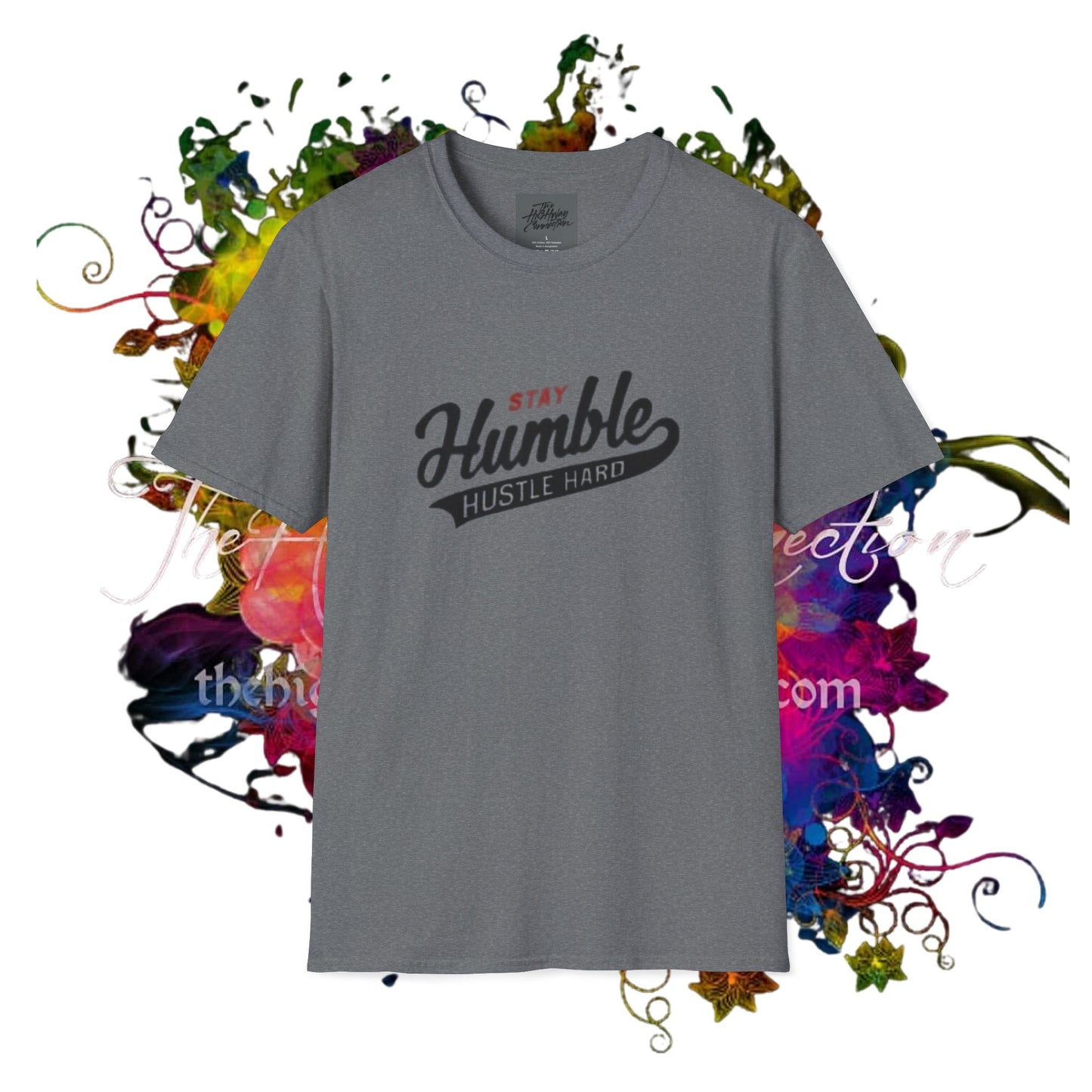 Stay Humble T-Shirt