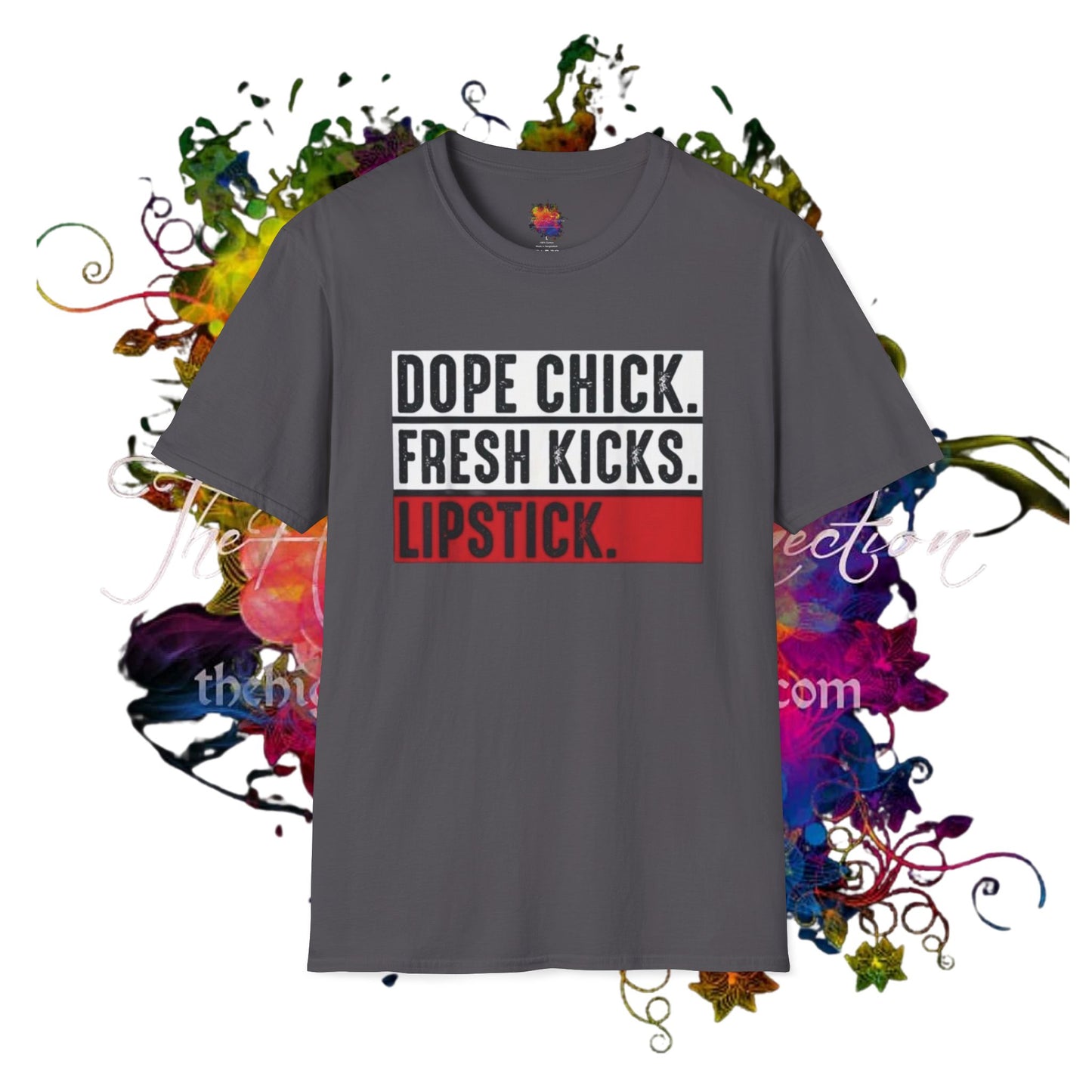 Dope Chick T-Shirt - Softstyle Unisex Tee,