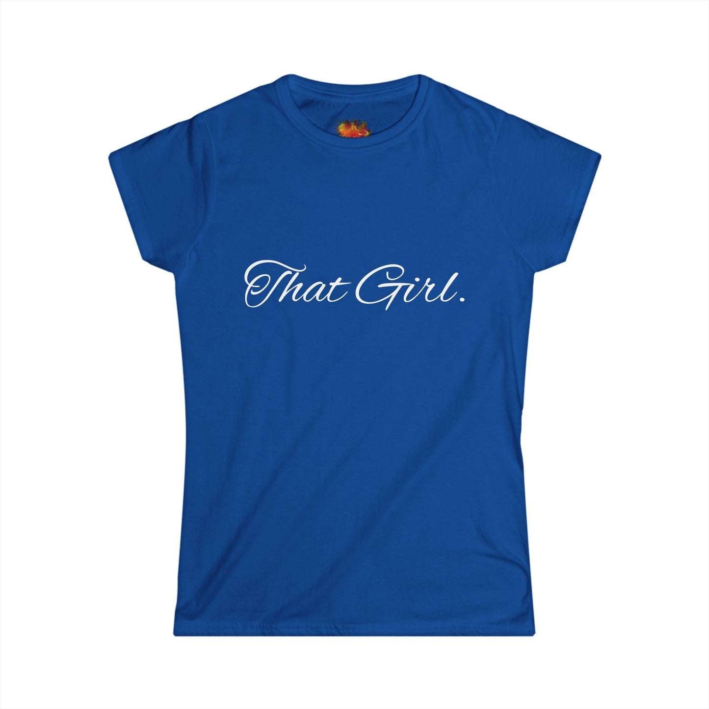 That Girl. Women's Softstyle Tee