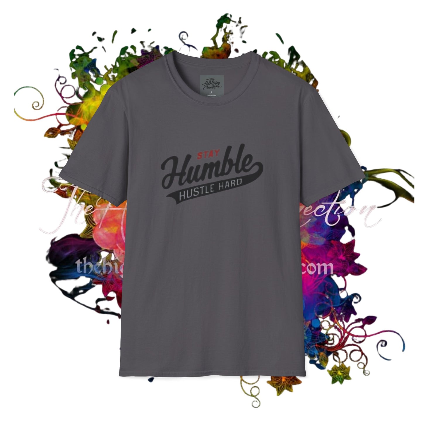 Stay Humble T-Shirt