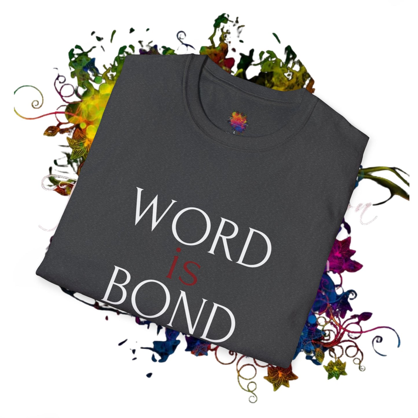 "WORD is BOND" Casual Tee