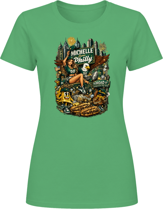 Michelle From Philly  Tee Ladies T Shirt
