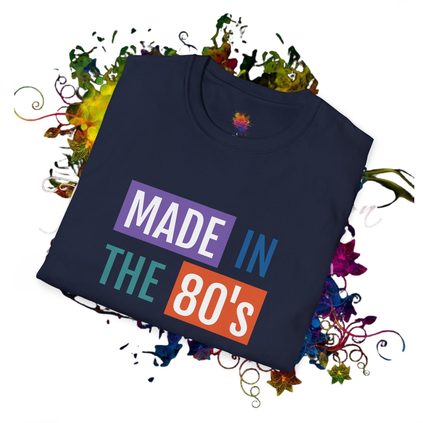 Made in the 80's Unisex Softstyle T-Shirt - Retro Nostalgia Tee