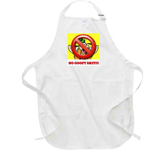 No Goofy Ish Apron