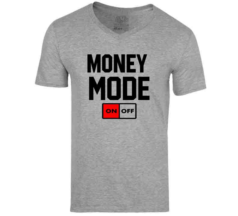 Money Mode ð³ T Shirt