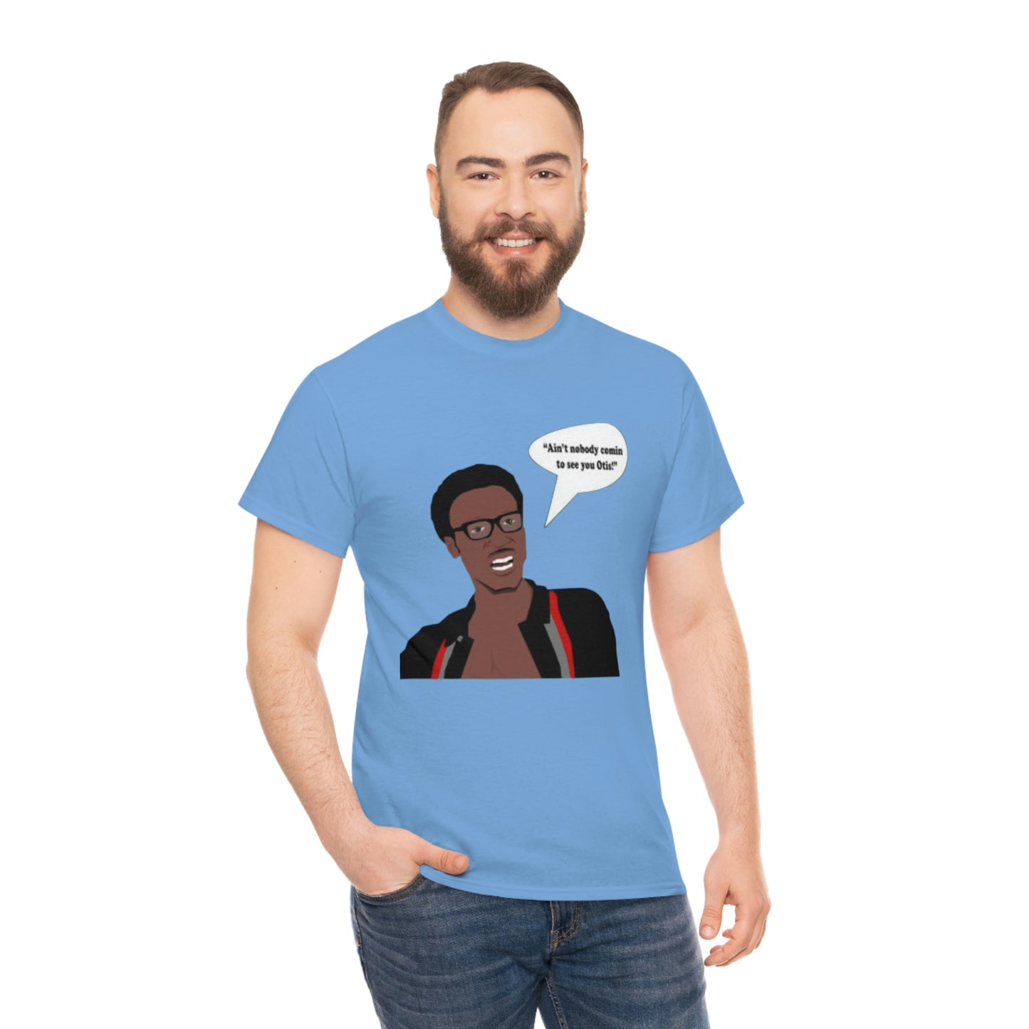 AIN'T NOBODY COMIN' Unisex Heavy Cotton Tee