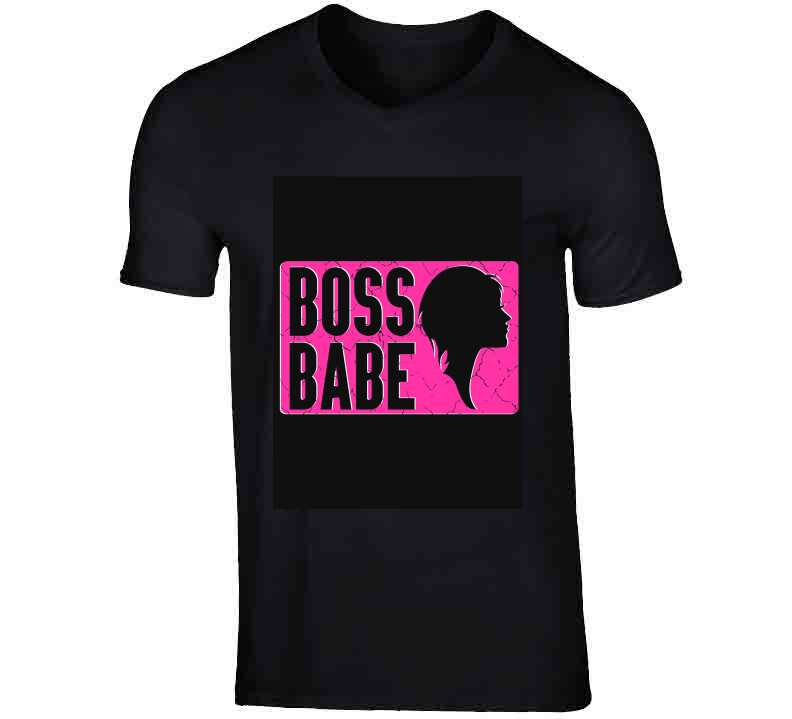 Boss Babe  Ladies T Shirt
