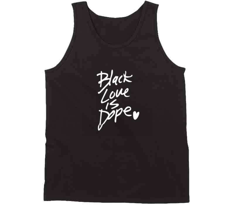 Black Love Is Dope ( Red ) T Shirt